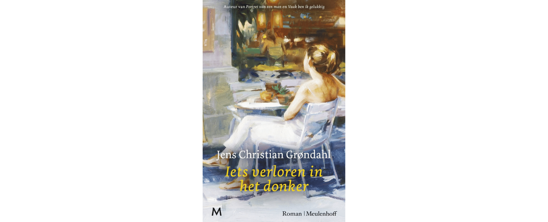 Recensie Mieke: Iets verloren in het donker van Jens Christian Grøndahl