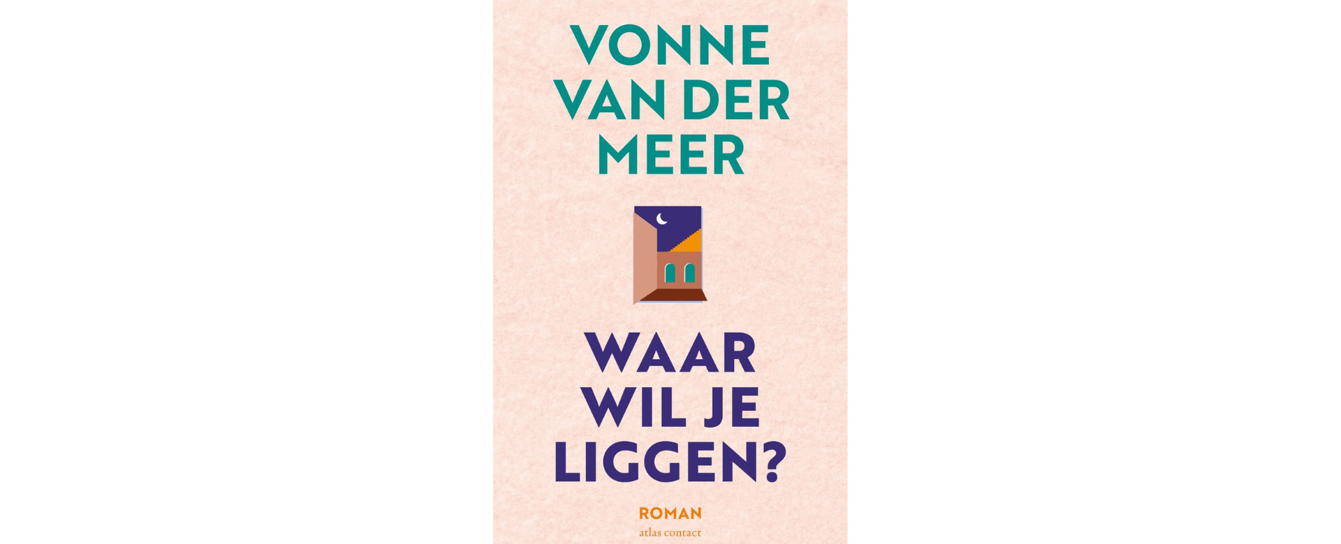 Recensie Mieke: Waar wil je liggen? van Vonne van der Meer